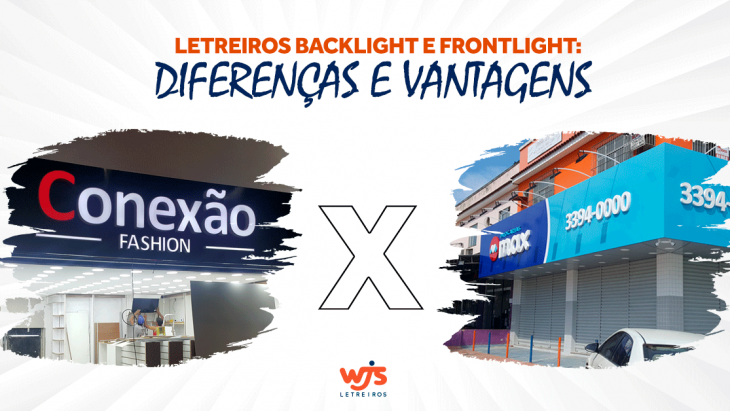 Letreiros backlight e frontlight: diferenças e vantagens